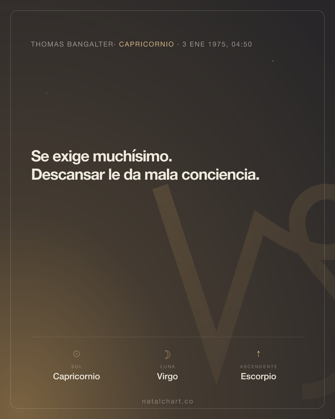 Thomas Bangalter — Sol en Capricornio · Luna en Virgo · Ascendente Escorpio